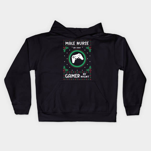 Male Nurse By Day Gamer By Night - Ugly Christmas Gift Idea Kids Hoodie by Designerabhijit
